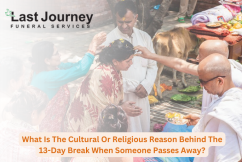 What Is The Cultural Or Religious Reason Behind The 13-Day Break From The Worship Of God When Someone Passes Away?